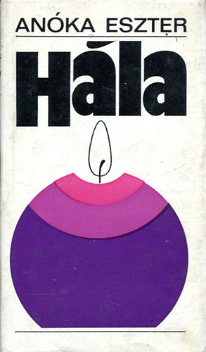 An�ka Eszter - H�la