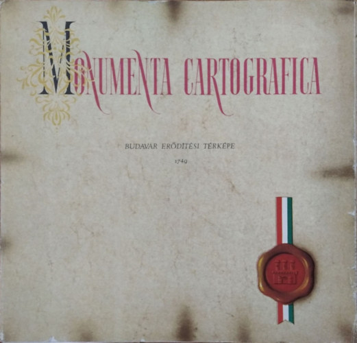 Csendes L�szl� - Budav�r er�d�t�si t�rk�pe, 1749 (Monumenta Cartografica)