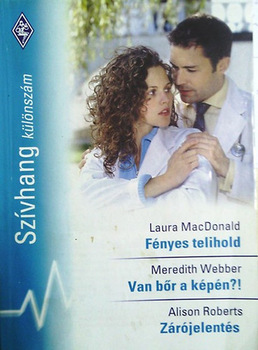 MacDonald - Webber - Roberts - F�nyes telihold - Van b�r a k�p�n ?! - Z�r�jelent�s