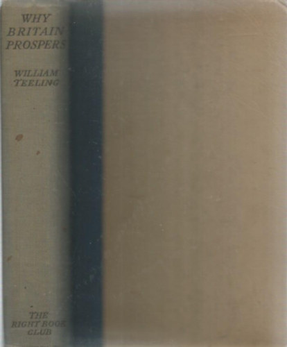 William Teeling - Why Britain Prospers