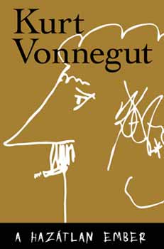 Kurt Vonnegut - A haztlan ember