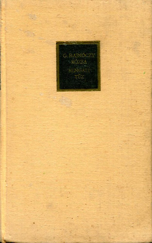 G. Hajn�czy R�zsa - Beng�li t�z