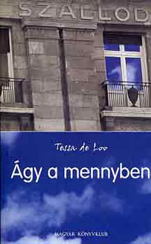 Tessa de Loo - �gy a mennyben