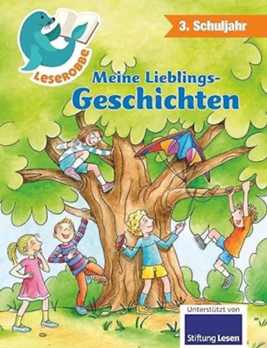 Arne Hillienhof - Meine Lieblingsgeschichten: Leserobbe 3. Schuljahr