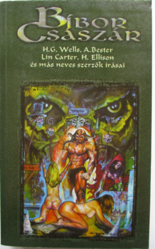 Bester, Carter, Ellison Wells - B�bor cs�sz�r