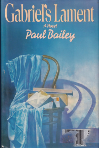Paul Bailey - Gabriel's Lament
