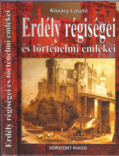 Kvry Lszl - Erdly rgisgei s trtnelmi emlkei