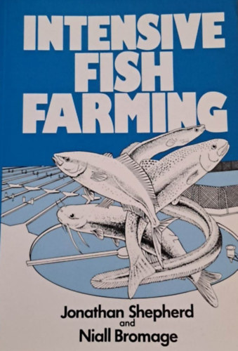 Niall Bromage Jonathan Shepherd - Intensive fish farming