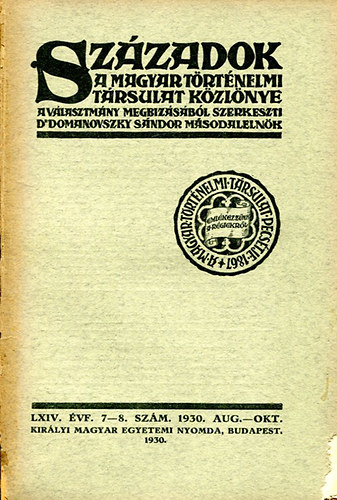 Szzadok (A Magyar Trtnelmi Trsulat Kzlnye) 1930. Aug.-Okt.