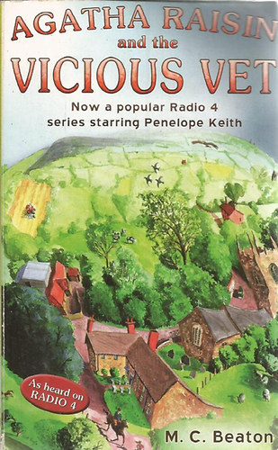 M. C. Beaton - Agatha Raisin and the Vicious Vet (Agatha Raisin �s a par�zna l�doktor)