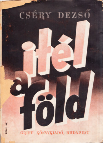 Cs�ry Dezs� - It�l a F�ld! (dedik�lt)
