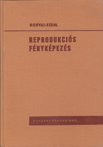 Horvai Jzsef-Sthl Endre - Reprodukcis fnykpezs