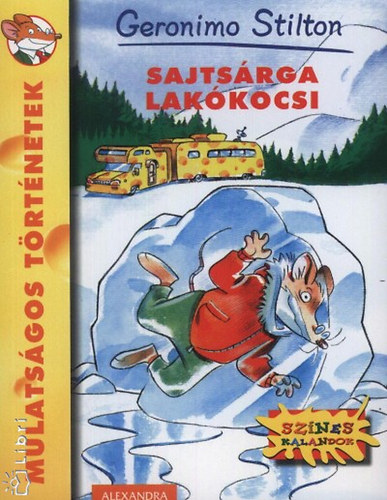 Geronimo Stilton - Sajtsrga lakkocsi