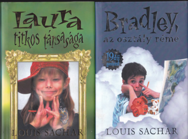 2 db Louis Sachar-k�nyv: Bradley, az oszt�ly r�me + Laura titkos t�rsas�ga +1 db Anthony Horowitz : Titkos szolg�lat ( �sszesen 3db k�nyv )