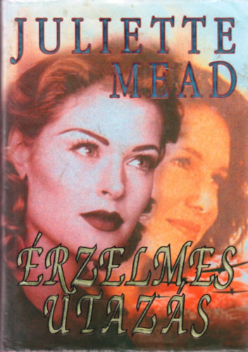 Julietta Mead - �rzelmes Utaz�s.