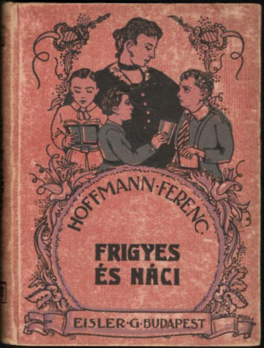 Hoffmann Ferenc - Frigyes s Nci