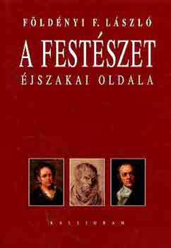 Fldnyi F. Lszl - A festszet jszakai oldala