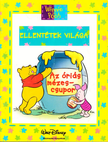Ellenttek vilga (Micimack Knyvklub)