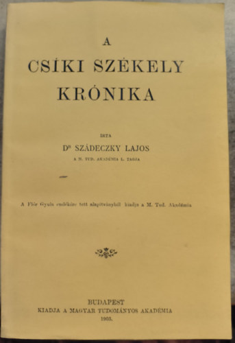 Dr. Sz�deczky Lajos - A Cs�ki sz�kely kr�nika