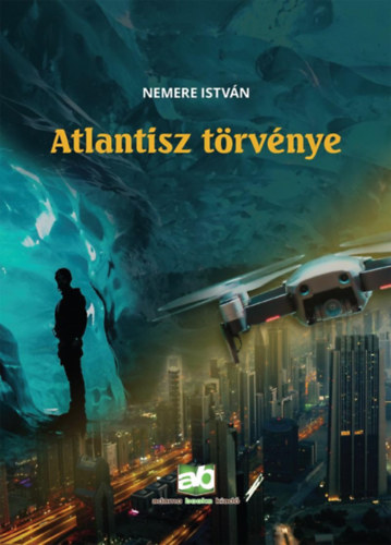 Nemere Istv�n - Atlantisz t�rv�nye