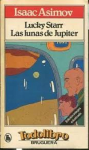 Isaac Asimov - Lucky Starr, Las lunas de Jupiter