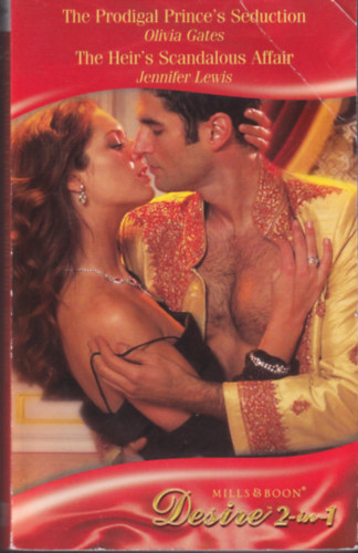 Jennifer Lewis Olivia Gates - The Prodigal Prince's Seduction - The Heir's Scandalous Affair