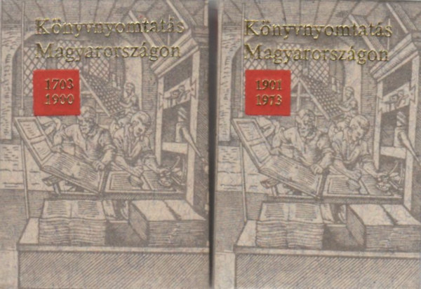 Bolgr Ivn - Vgh Oszkr - Knyvnyomtats Magyarorszgon 1703-1900 + Knyvnyomtats Magyarorszgon 1901-1973 (2 db miniknyv)