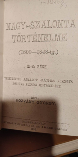 Rozvny Gyrgy - Nagy-Szalonta trtnelme III.
