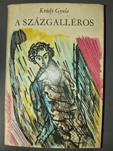 Tth Lajos  Krdy Gyula (Szerk.), Udvarhelyi Dnes (szerk.), Hincz Gyula (ill.) - A szzgallros - Elbeszlsek (Illusztrlt kiads Hincz Gyula Fekete-fehr; egsz oldalas rajzaival)