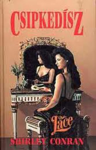 Shirley Conran - Csipkedsz