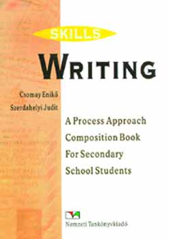 Csomay Enik� - Writing. �r�sk�szs�g-fejleszt� gyakorlatok