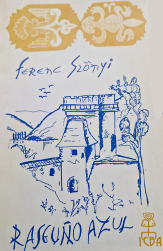 Sznyi Ferenc - Rasguno Azul Posia