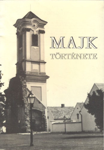 Kulcsr Emil Mikls - Majk trtnete