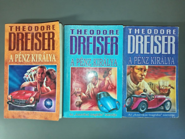 Theodore Dreiser - A p�nz kir�lya 1-3.