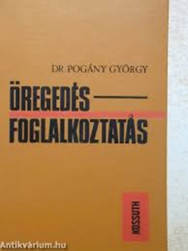 Dr. Pogny Gyrgy - regeds foglalkoztats