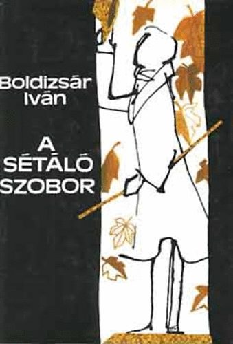 BOldizs�r Iv�n - A s�t�l� szobor