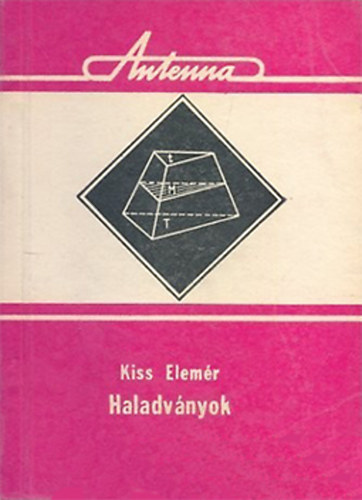 Kiss Elem�r - Haladv�nyok