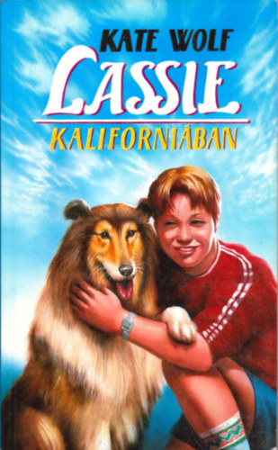 Kate Wolf - Lassie kaliforni�ban