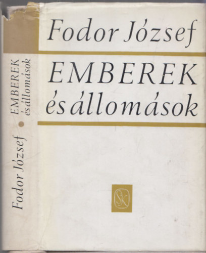 Fodor Jzsef - Emberek s llomsok (Dediklt)