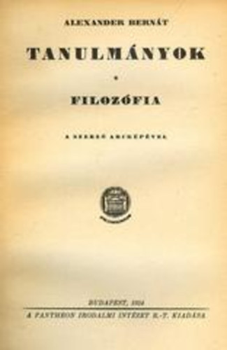 Alexander Bern�t - Tanulm�nyok - Filoz�fia