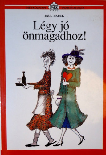 Paul Hauck - Lgy j nmagadhoz!