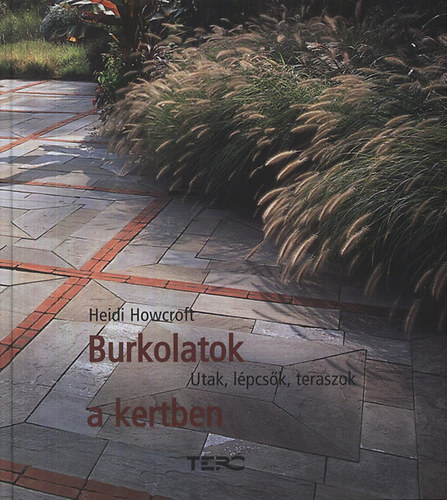 Heidi Howcroft - Burkolatok a kertben
