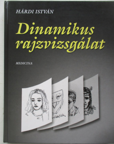 Dr. Hrdi Istvn - Dinamikus rajzvizsglat