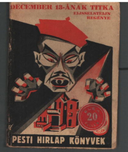 Eijsselsteijn - December 13-�nak titka - Pesti H�rlap k�nyvek 75.