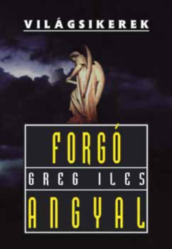 Greg Iles - Forg� angyal