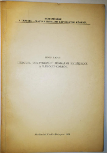 Hopp Lajos - Lengyel vonatkoz�s� irodalmi eml�kek a R�k�czi-korb�l