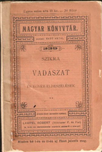 Gróf Teleki Sándorné - SZIKRA - Vadászat és egyéb elbeszélések