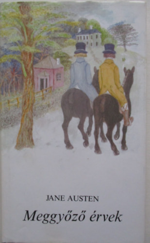 Jane Austen - Meggy�z� �rvek