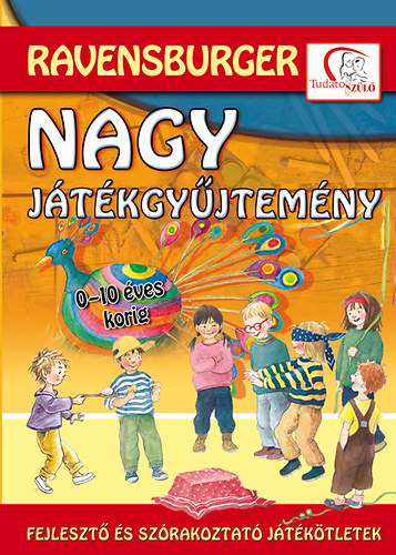 Nagy jtkgyjtemny - Fejleszt s szrakoztat jtktletek 0-10 ves korig