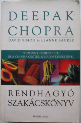 Deepak Chopra - Rendhagy� szak�csk�nyv